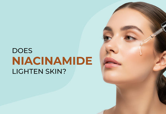 Does Niacinamide Lighten Skin?
