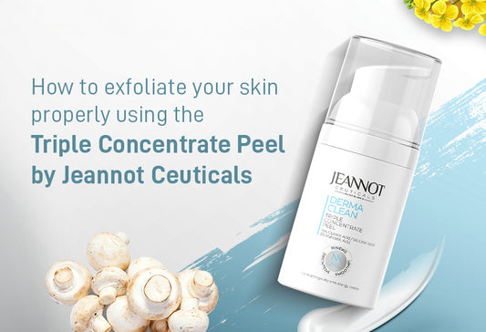 How to exfoliate your skin properly using the triple concentrate peel by Jeannot Ceuticals