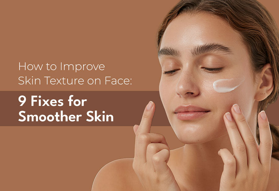 How to Improve Skin Texture on Face?