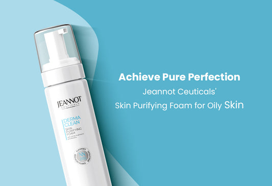 Achieve Pure Perfection: Jeannot Ceuticals’ Skin Purifying Foam for Oily Skin